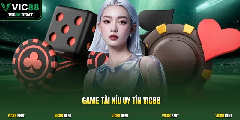 Game Tài Xỉu uy tín
