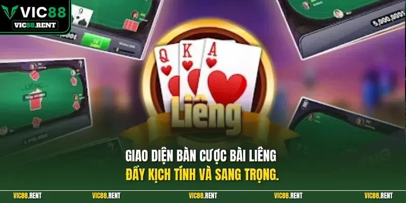Giao diện bàn cược bài Liêng đầy kịch tính và sang trọng.