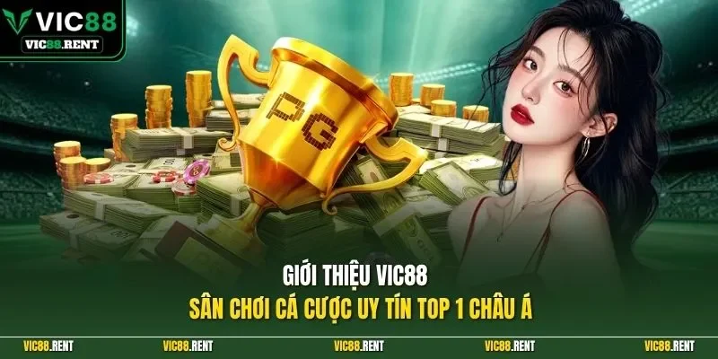 Giới thiệu Vic88 sân chơi đã ra mắt thị trường 2026
